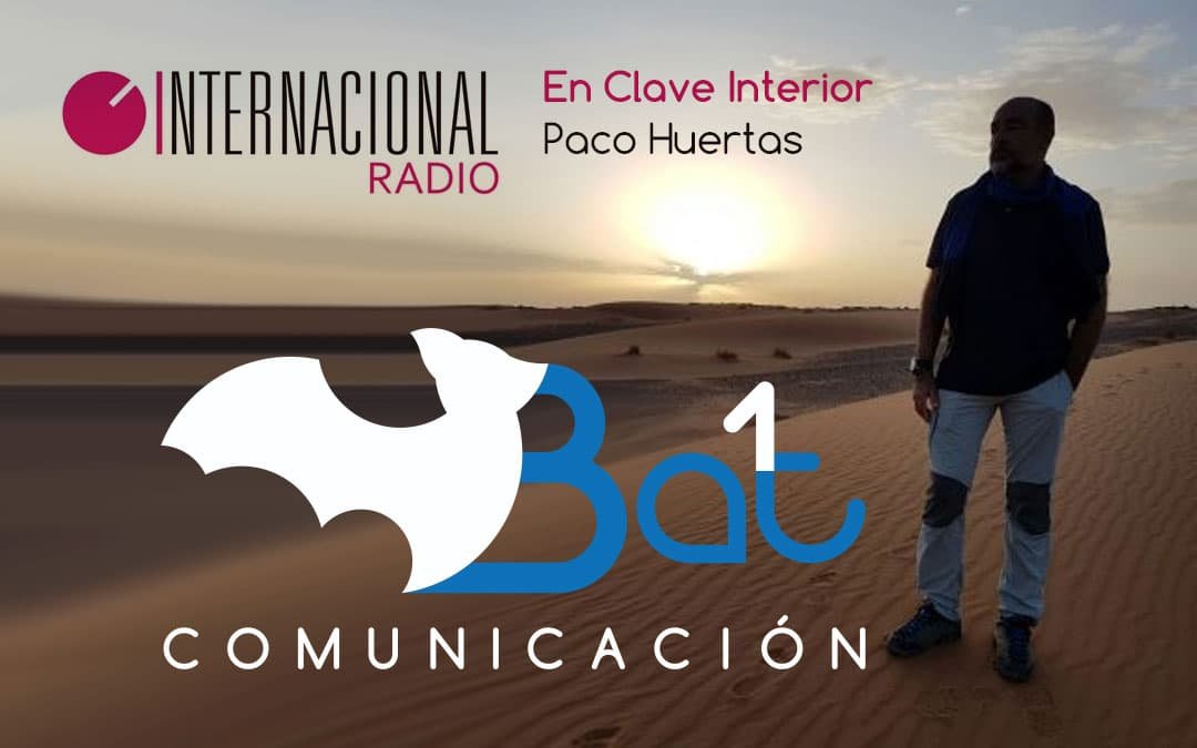 Bat en INTERNACIONAL RADIO en «En Clave Interior»